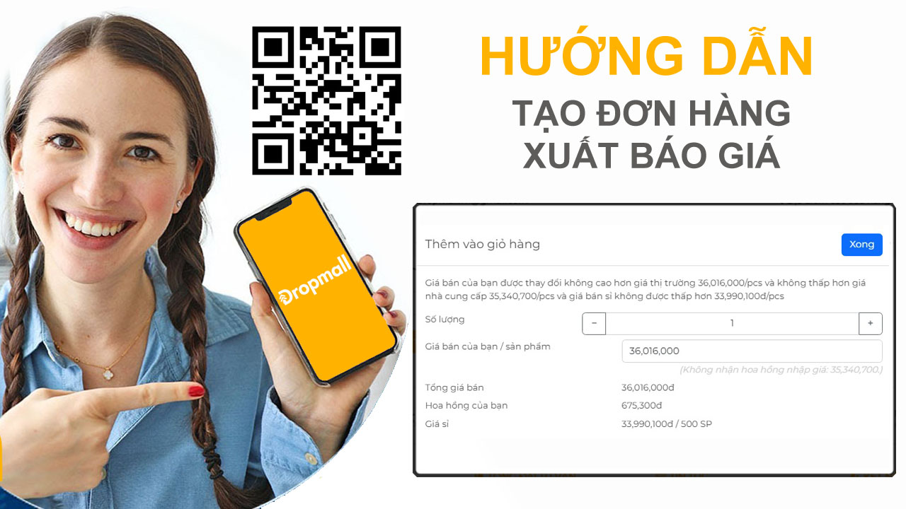 B4 - Tạo đơn hàng và Tạo bảng báo giá trên Dropmall